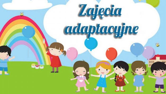 Zajęcia adaptacyjne